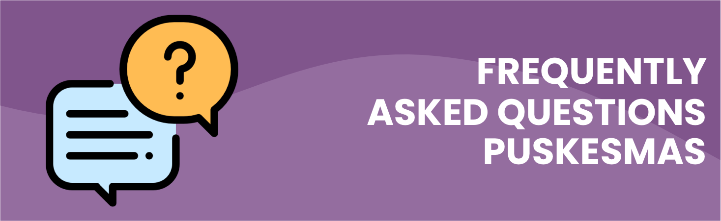 FAQs UPTD Puskesmas Gunung Sugih